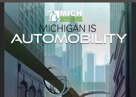Michigan is Automobility was released on March 26, with a by-the-numbers look at Michigan's automotive ecosystem strength.